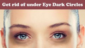 Tips for under Eye Dark Circles