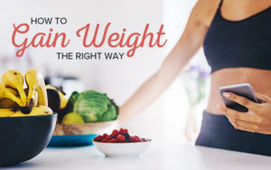 How to Gain Weight Naturally-Guaranteed Tips